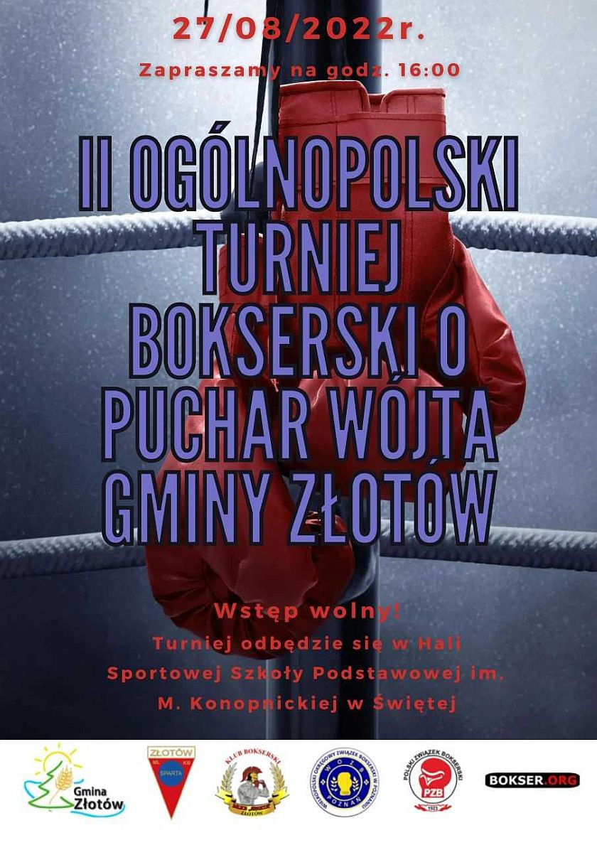 Ogólnopolski Turniej Boksu Olimpijskiego o Puchar Wójta Gminy Złotów Piotra Lacha w Świętej