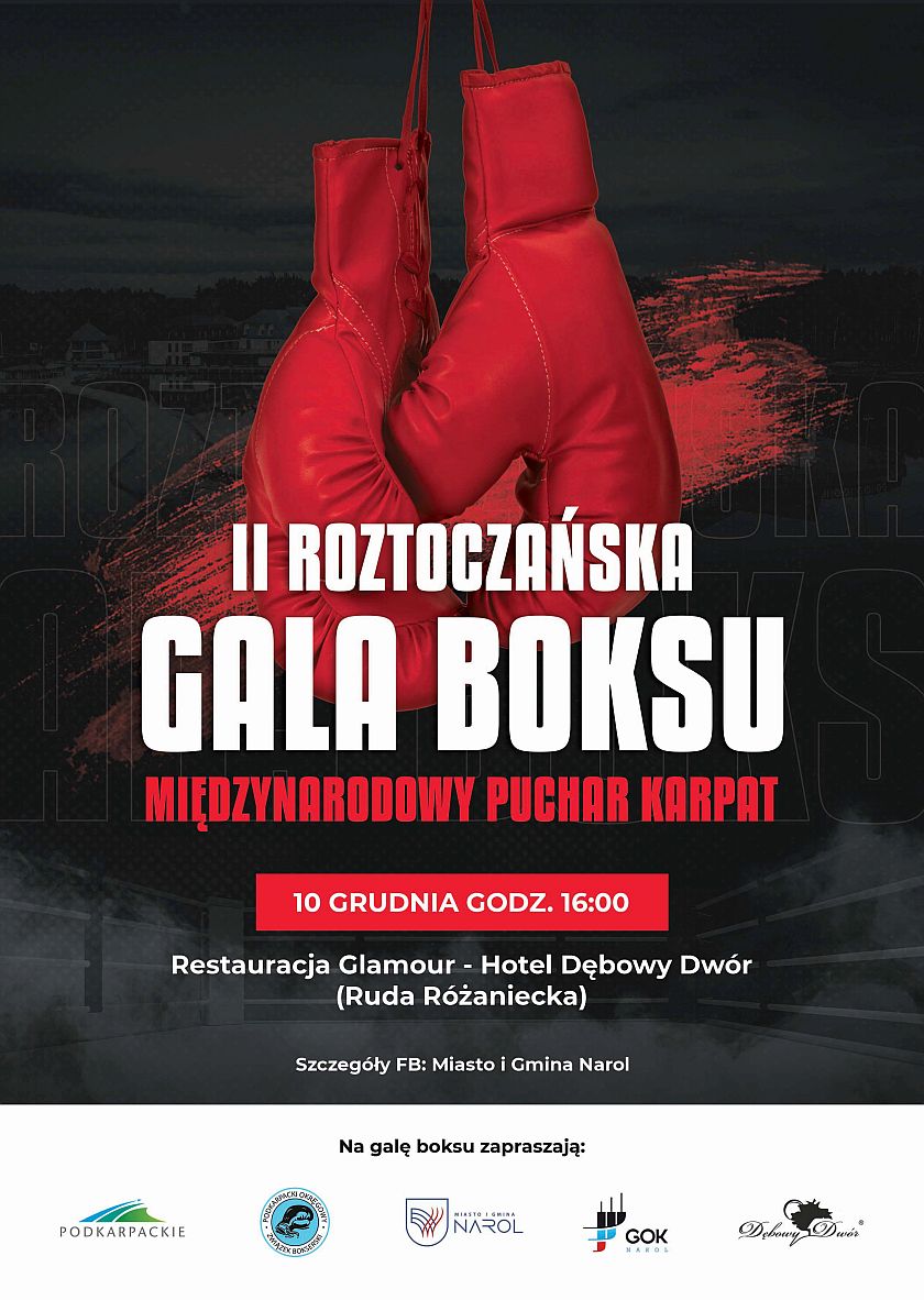 Roztoczańska Gala Boksu - Międzynarodowy Puchar Karpat  - Dębowy Dwór